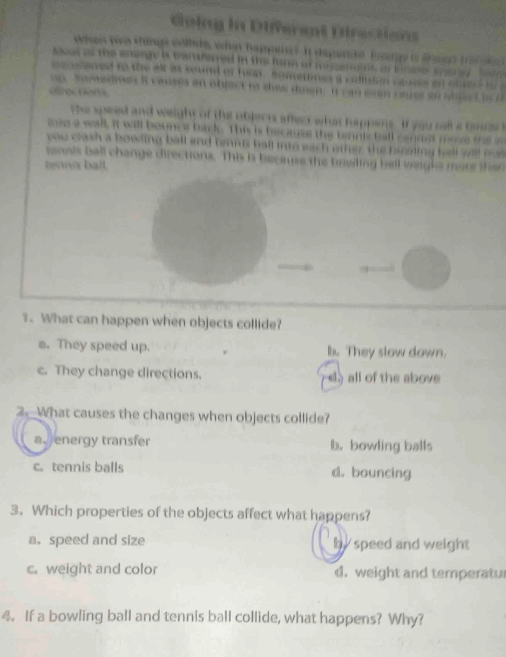 1. what can happen when objects collide? a. they speed up. b. they slow…