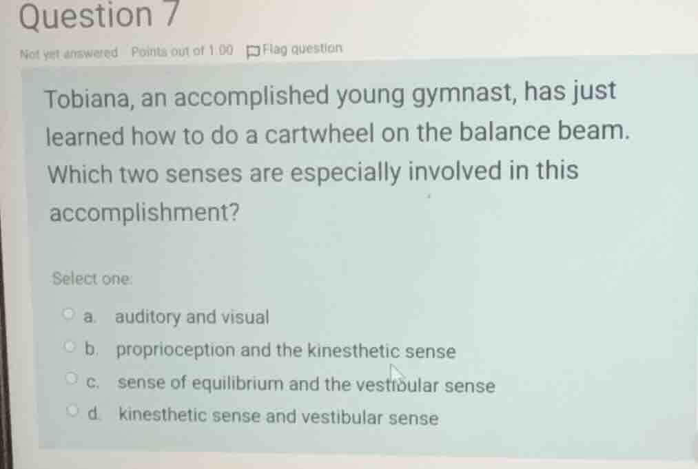 question 7 not yet answered points out of 1.00 flag question tobiana, a…