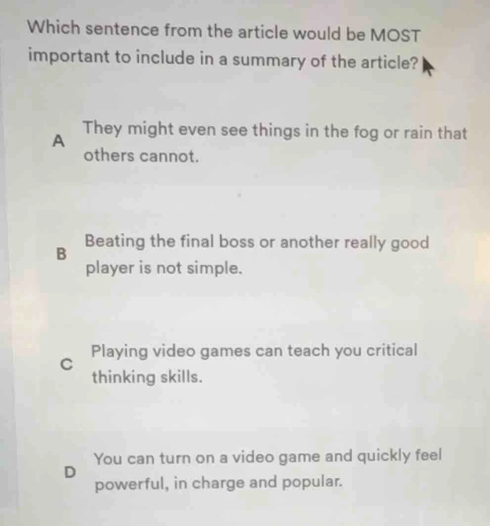 which sentence from the article would be most important to include in a…