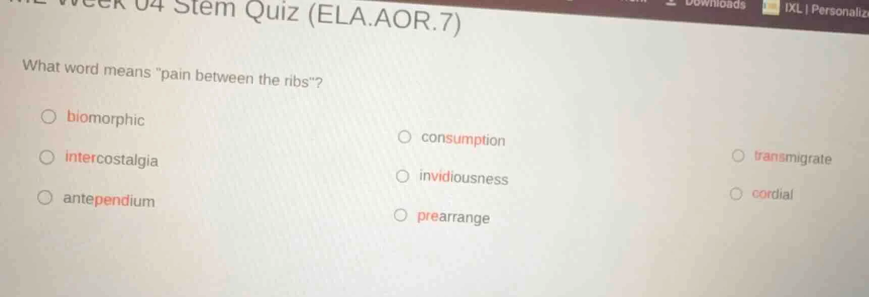 week 04 stem quiz (ela.aor.7) what word means \pain between the ribs\? …