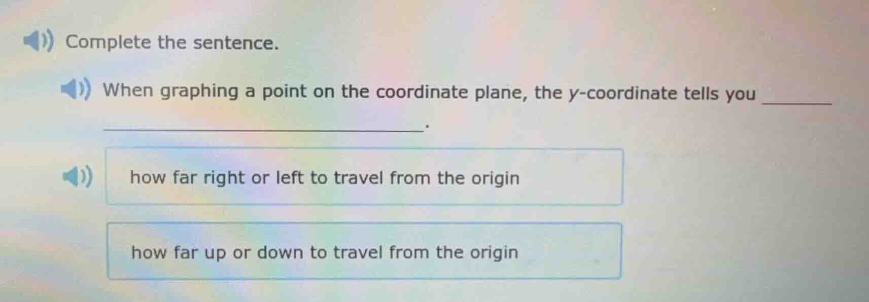 complete the sentence. when graphing a point on the coordinate plane, t…