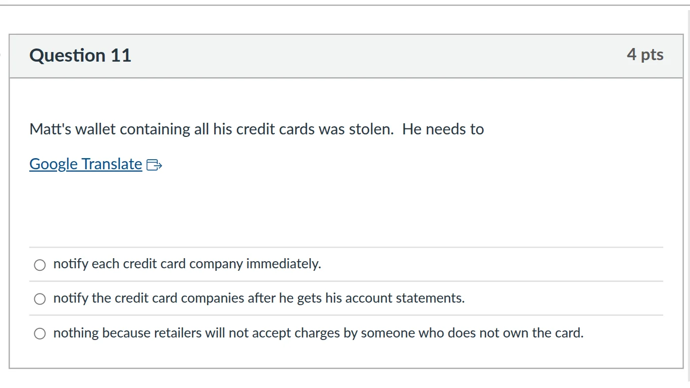 question 11 4 pts matts wallet containing all his credit cards was stol…