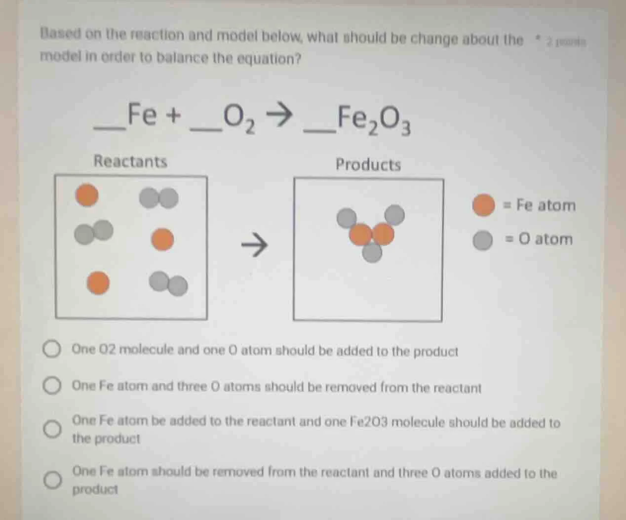 based on the reaction and model below, what should be change about the …