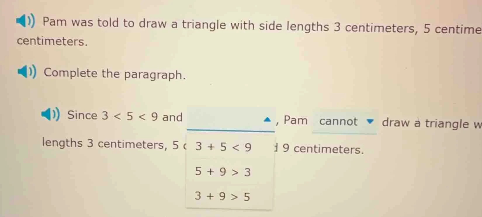 pam was told to draw a triangle with side lengths 3 centimeters, 5 cent…