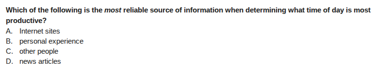 which of the following is the most reliable source of information when …