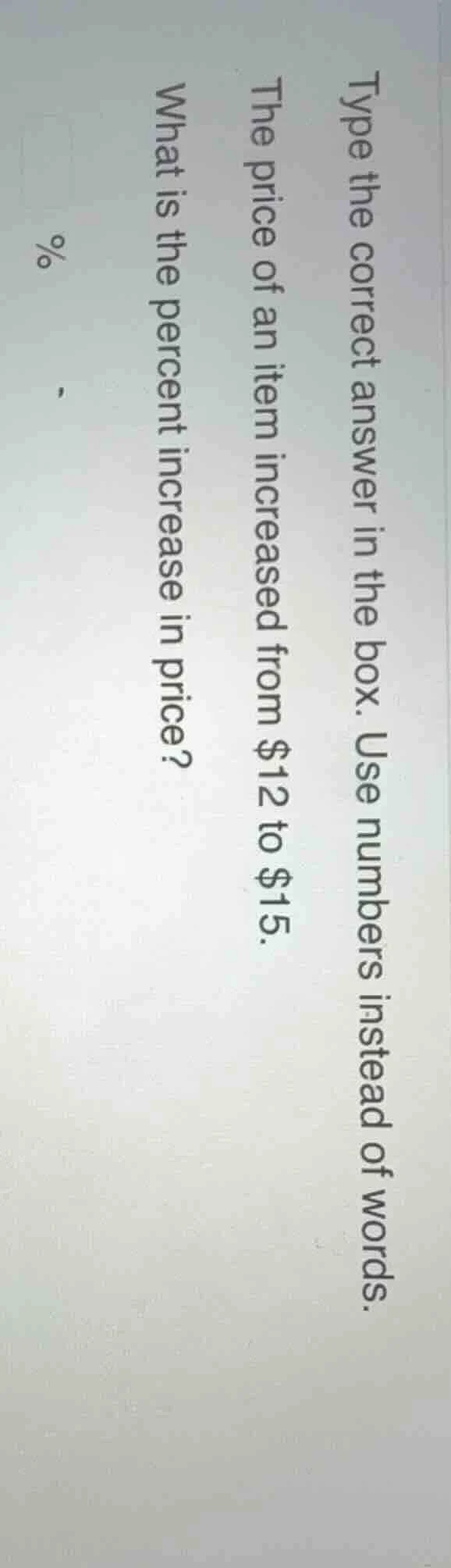 type the correct answer in the box. use numbers instead of words. the p…