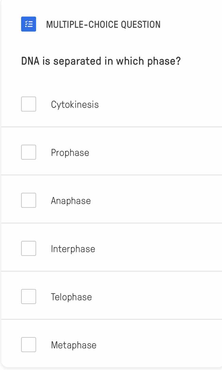 multiple-choice question dna is separated in which phase? cytokinesis p…