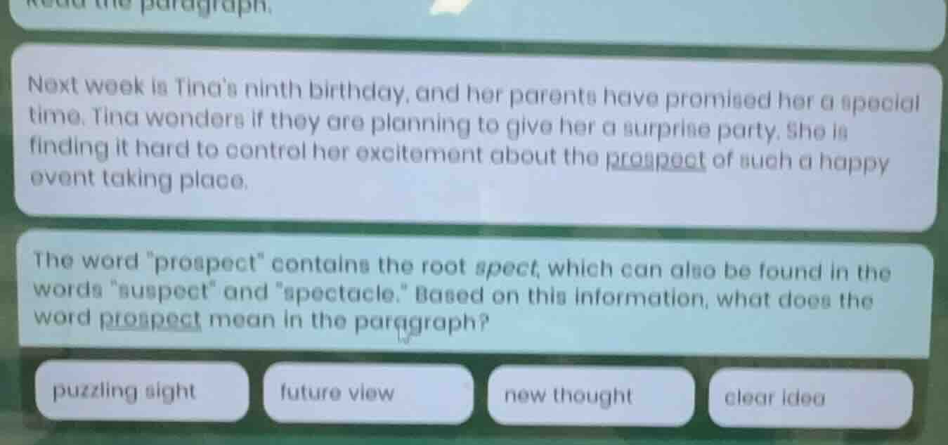 read the paragraph. next week is tinas ninth birthday, and her parents …