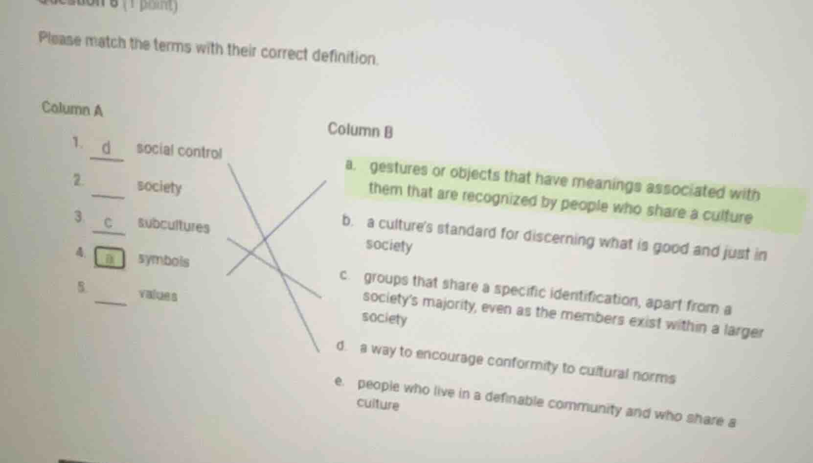 please match the terms with their correct definition. column a 1. ___ s…