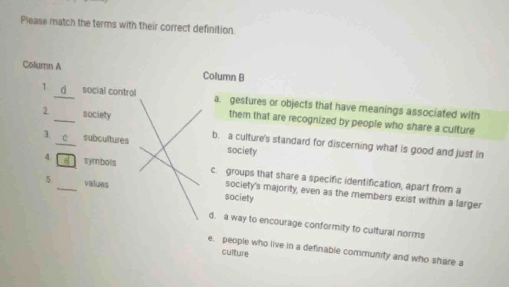 please match the terms with their correct definition. column a 1. ___ s…