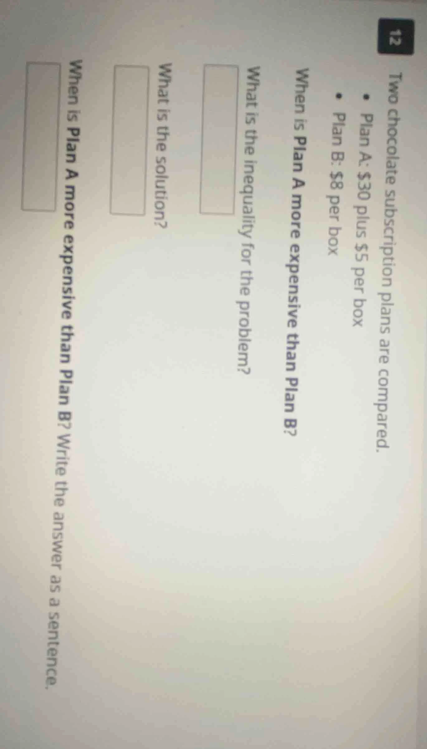 two chocolate subscription plans are compared. - plan a: $30 plus $5 pe…