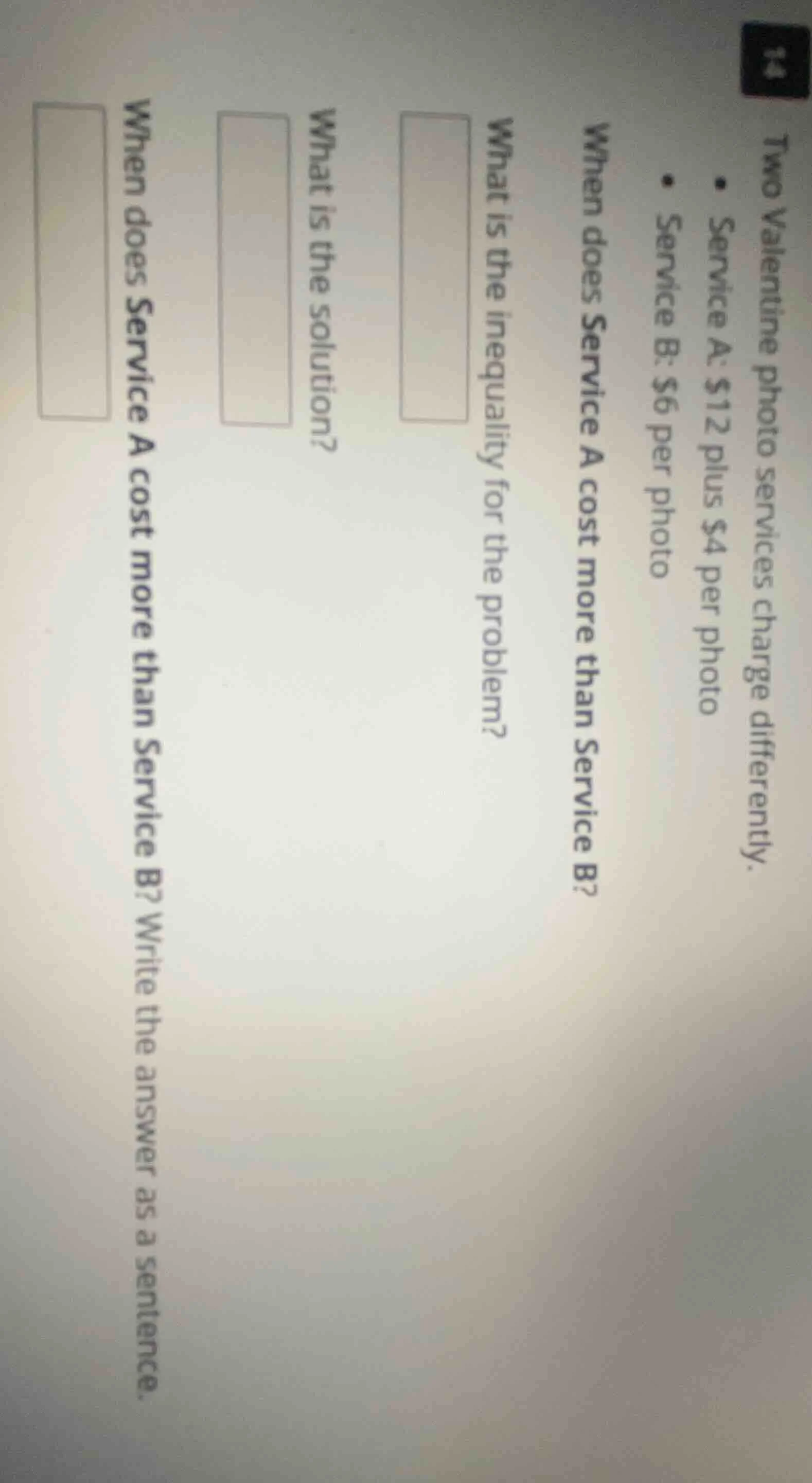 two valentine photo services charge differently. - service a: $12 plus …