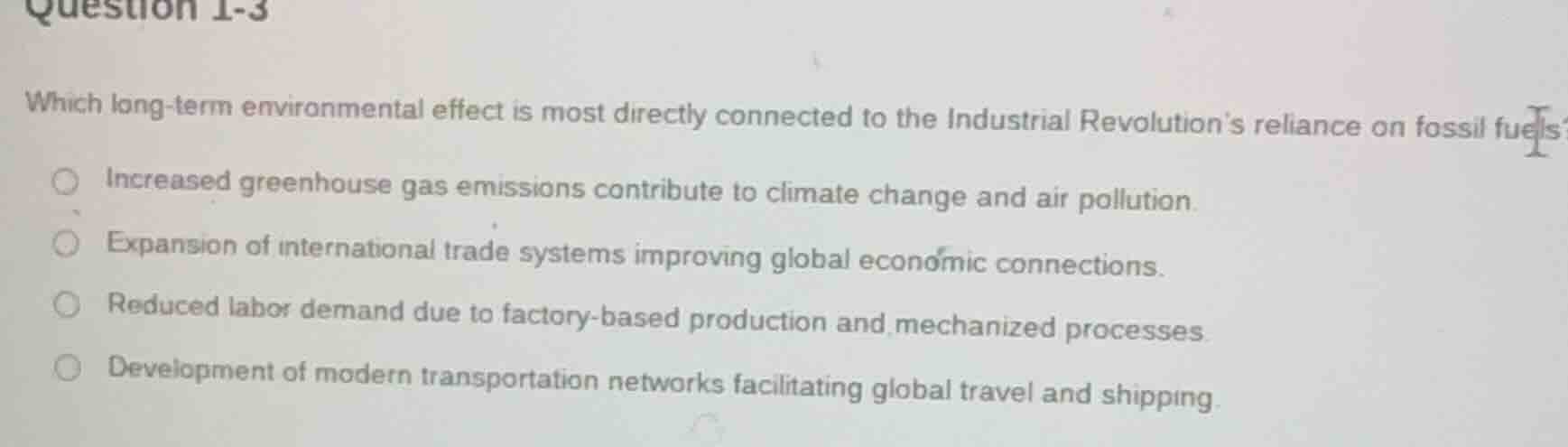 question 1-3 which long - term environmental effect is most directly co…