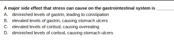 a major side effect that stress can cause on the gastrointestinal syste…