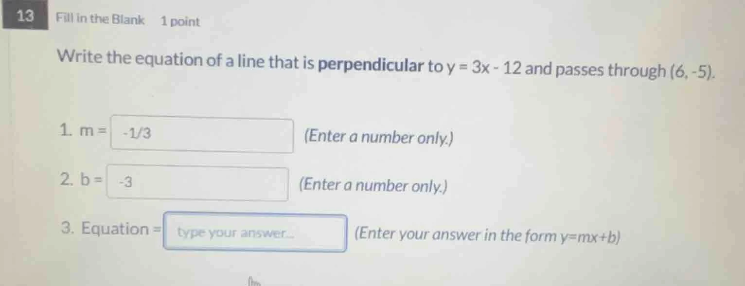 13 fill in the blank 1 point write the equation of a line that is perpe…