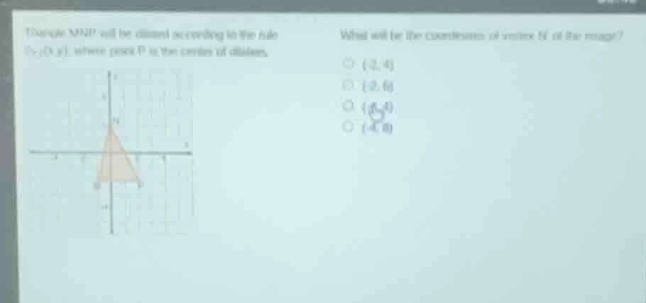triangle mnp will be dilated according to the rule d_p, 3(x, y), where …