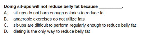 doing sit - ups will not reduce belly fat because ______. a. sit - ups …