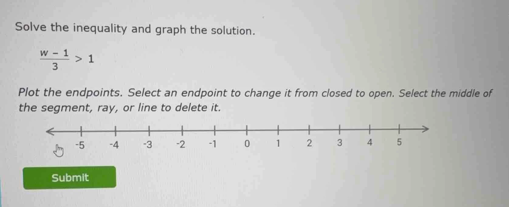 solve the inequality and graph the solution.\\( \\frac{w - 1}{3} > 1\\)…