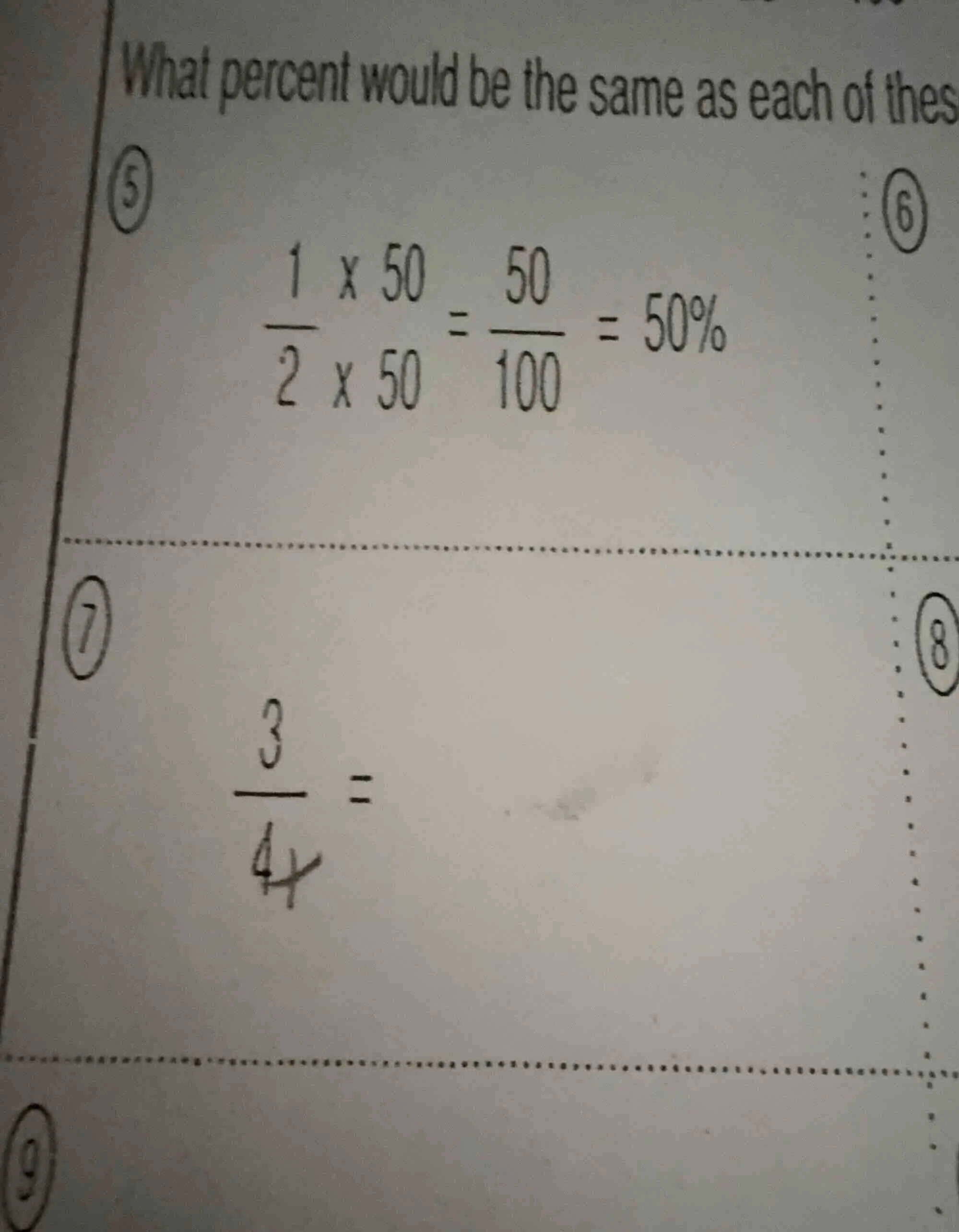 what percent would be the same as each of thes ⑤ \\(\\frac{1}{2} \\time…