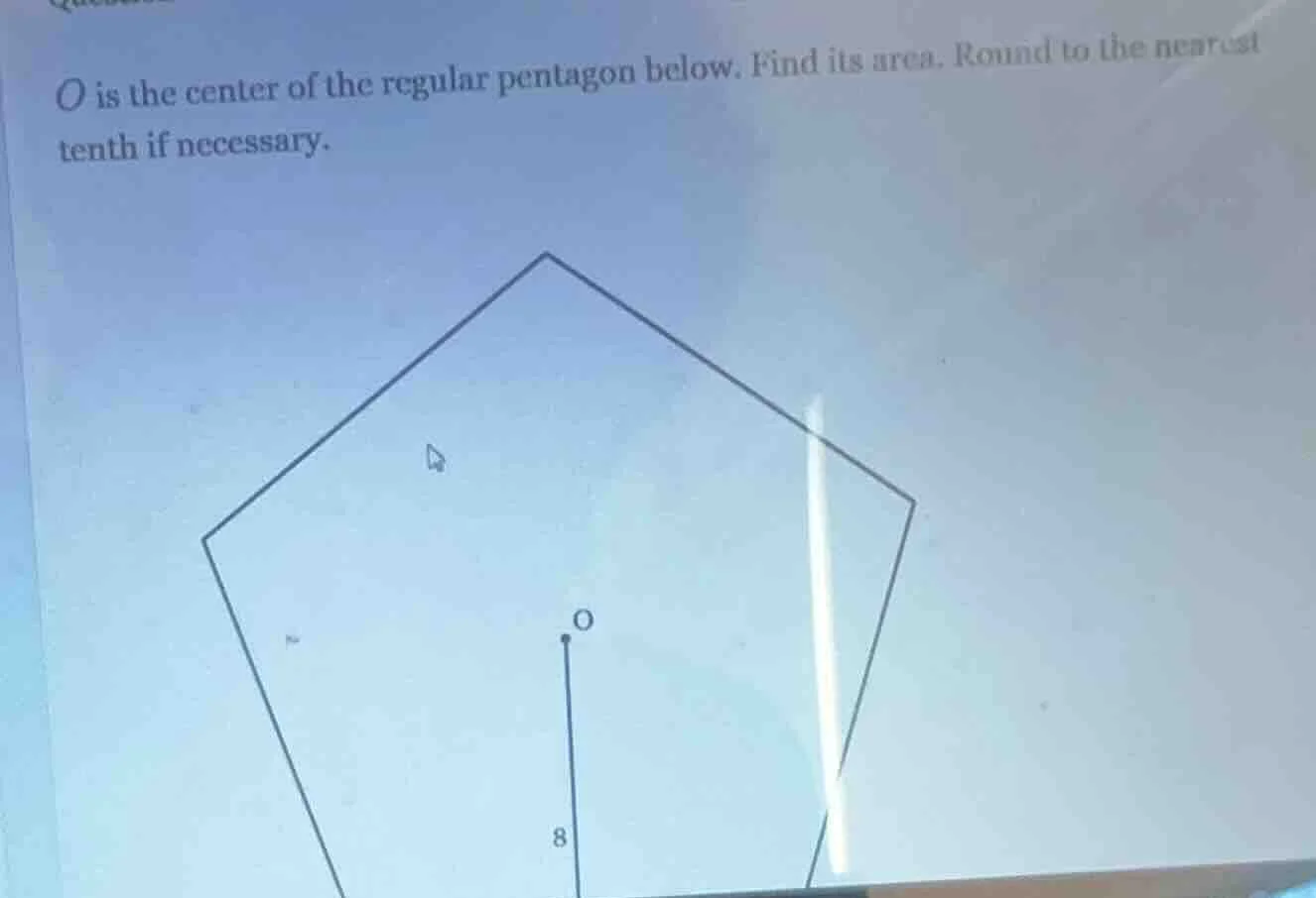o is the center of the regular pentagon below. find its area. round to …