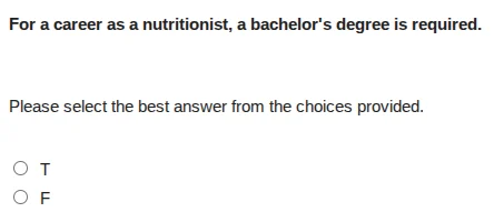 for a career as a nutritionist, a bachelors degree is required. please …