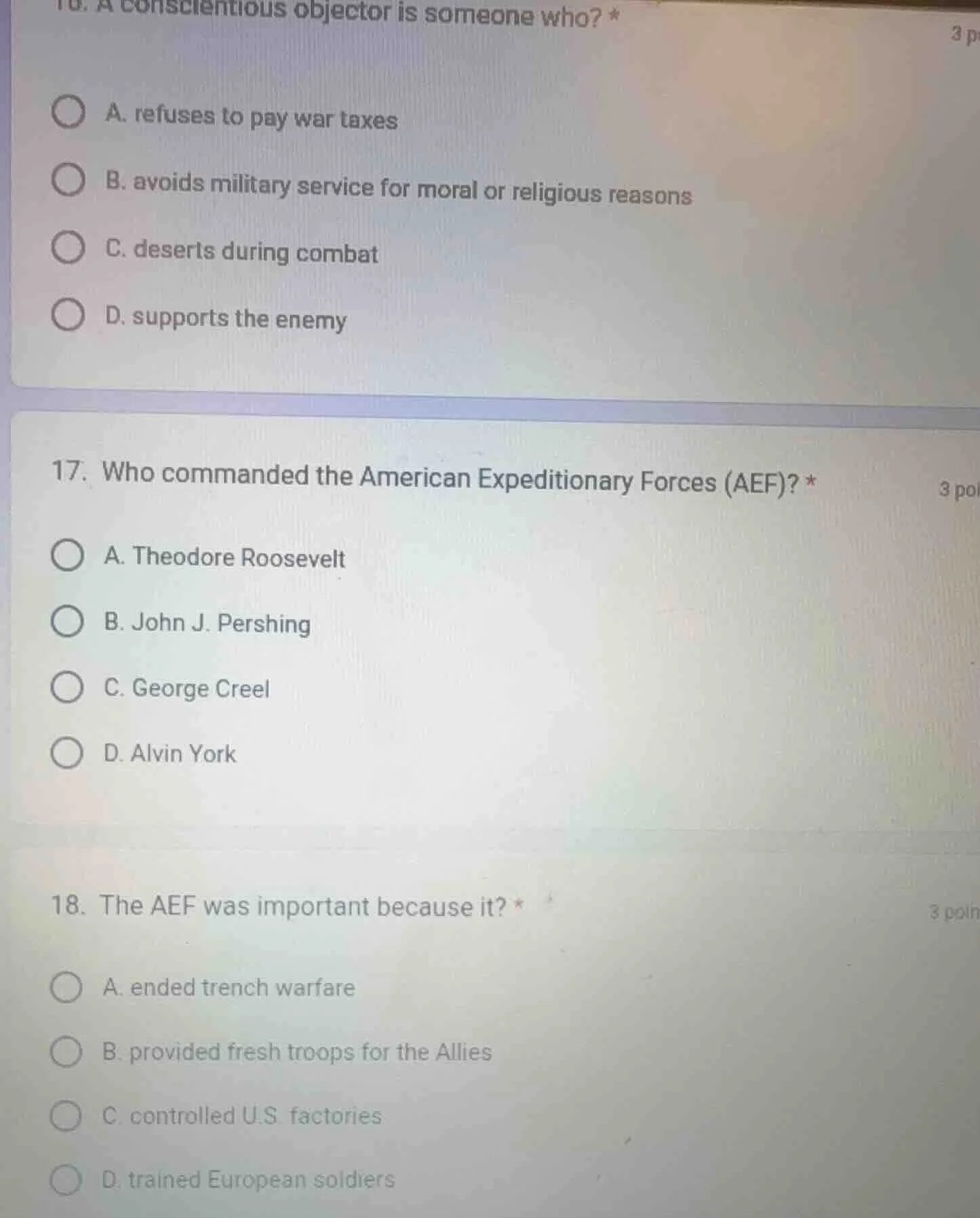 16. a conscientious objector is someone who? * a. refuses to pay war ta…