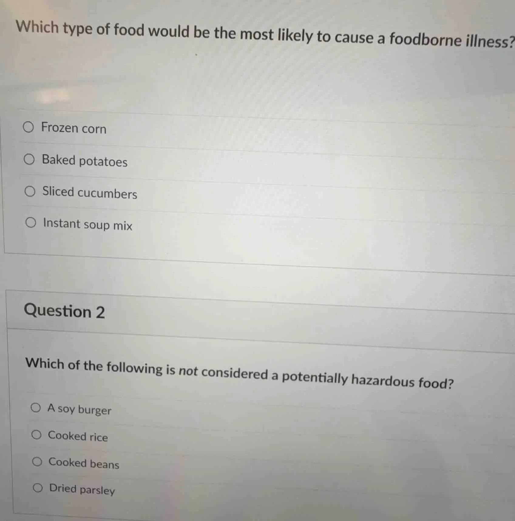 which type of food would be the most likely to cause a foodborne illnes…