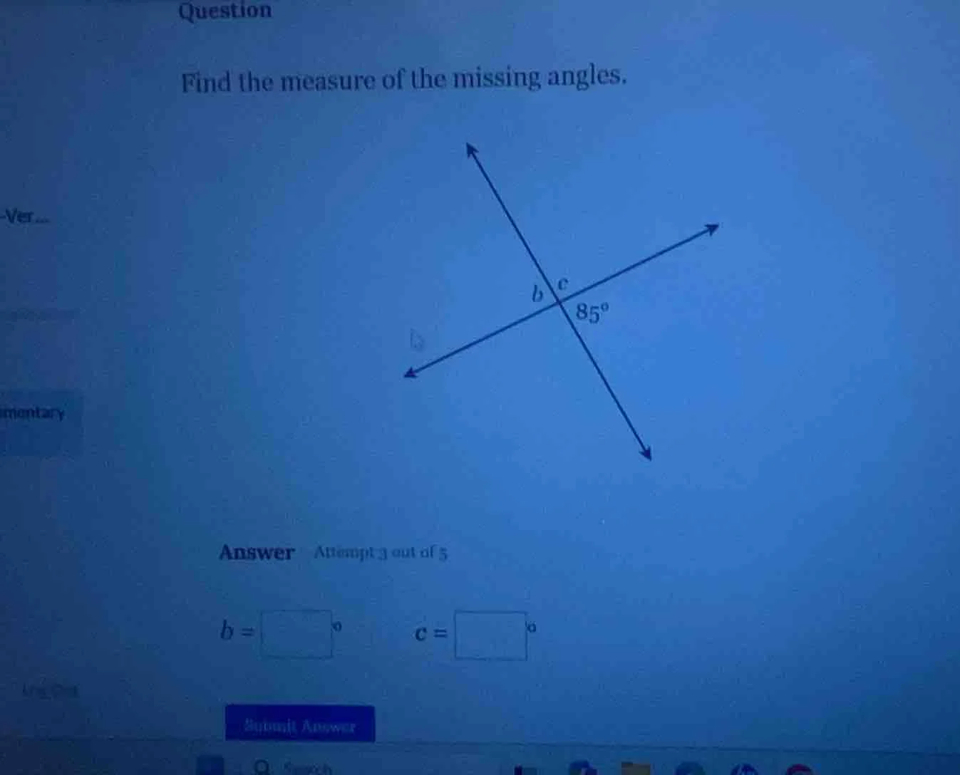 question find the measure of the missing angles. answer attempt 3 out o…