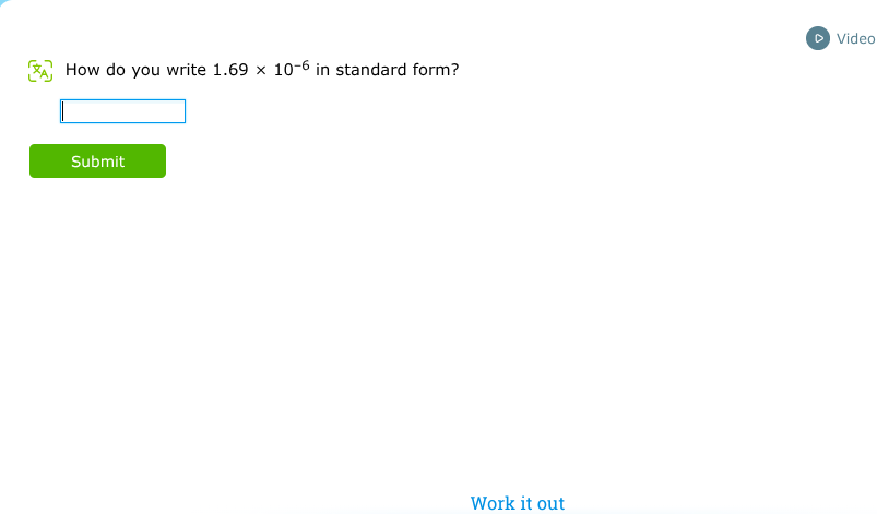 how do you write $1.69 \\times 10^{-6}$ in standard form?