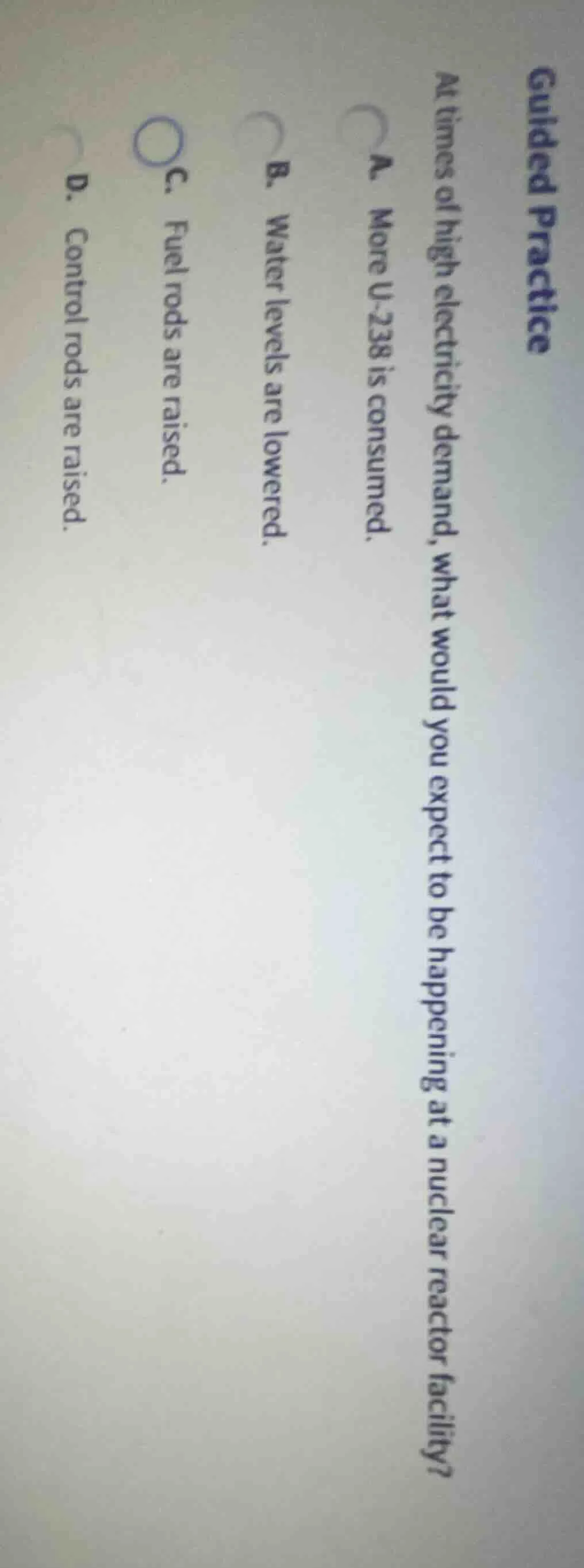 guided practice at times of high electricity demand, what would you exp…