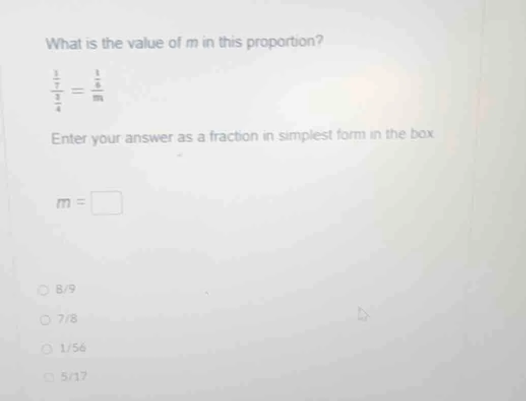 what is the value of m in this proportion? \\(\frac{\frac{1}{7}}{\frac{…