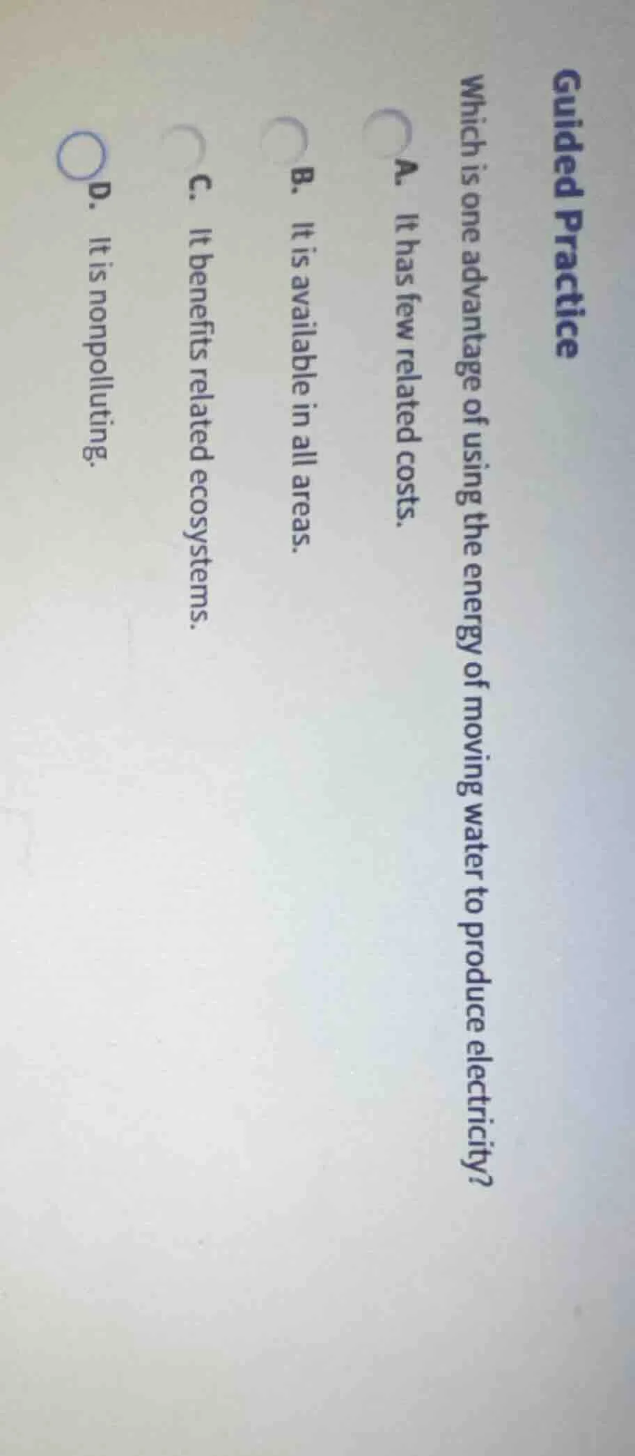 guided practice which is one advantage of using the energy of moving wa…