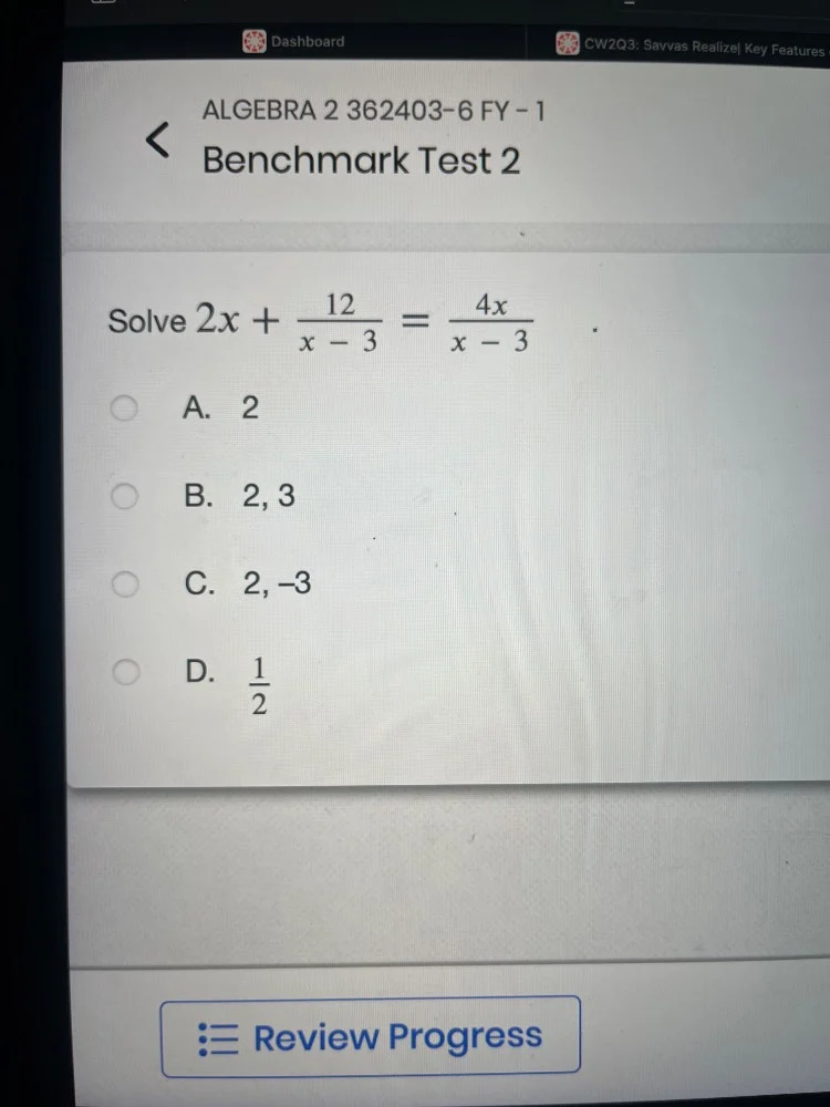algebra 2 362403-6 fy - 1 benchmark test 2 solve $2x + \\frac{12}{x - 3…