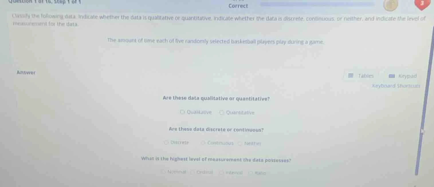 classify the following data: indicate whether the data is qualitative o…