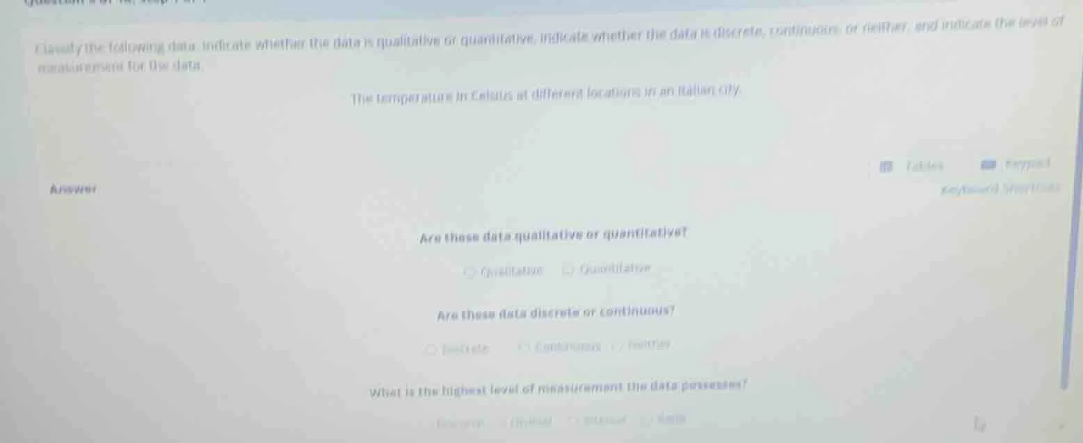 classify the following data. indicate whether the data is qualitative o…