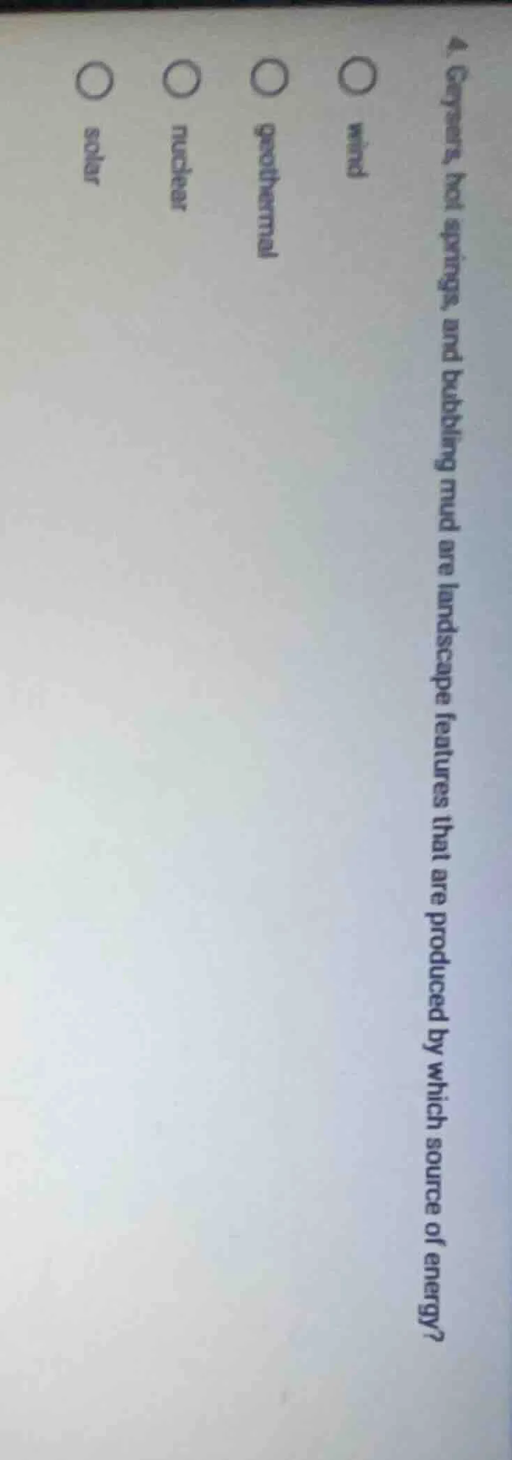 geysers, hot springs, and bubbling mud are landscape features that are …