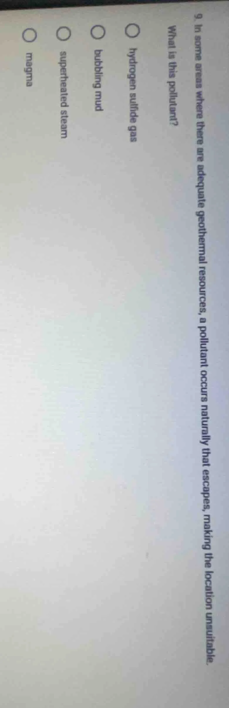 9. in some areas where there are adequate geothermal resources, a pollu…