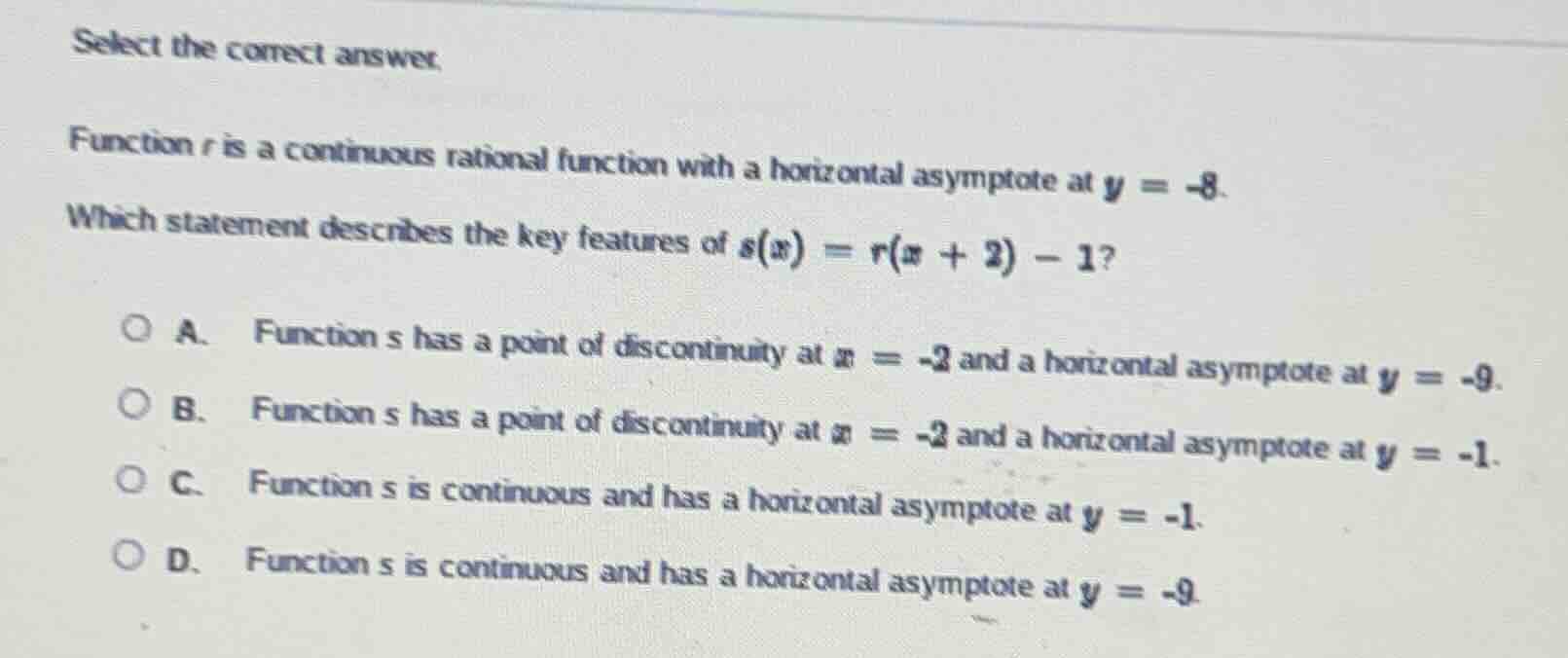 select the correct answer. function ( r ) is a continuous rational func…