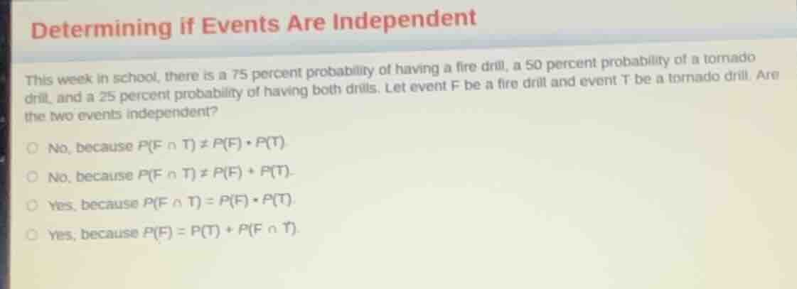 determining if events are independent this week in school, there is a 7…