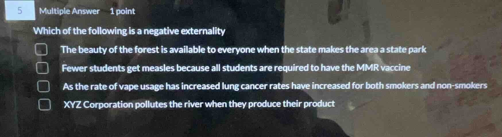5 multiple answer 1 point which of the following is a negative external…