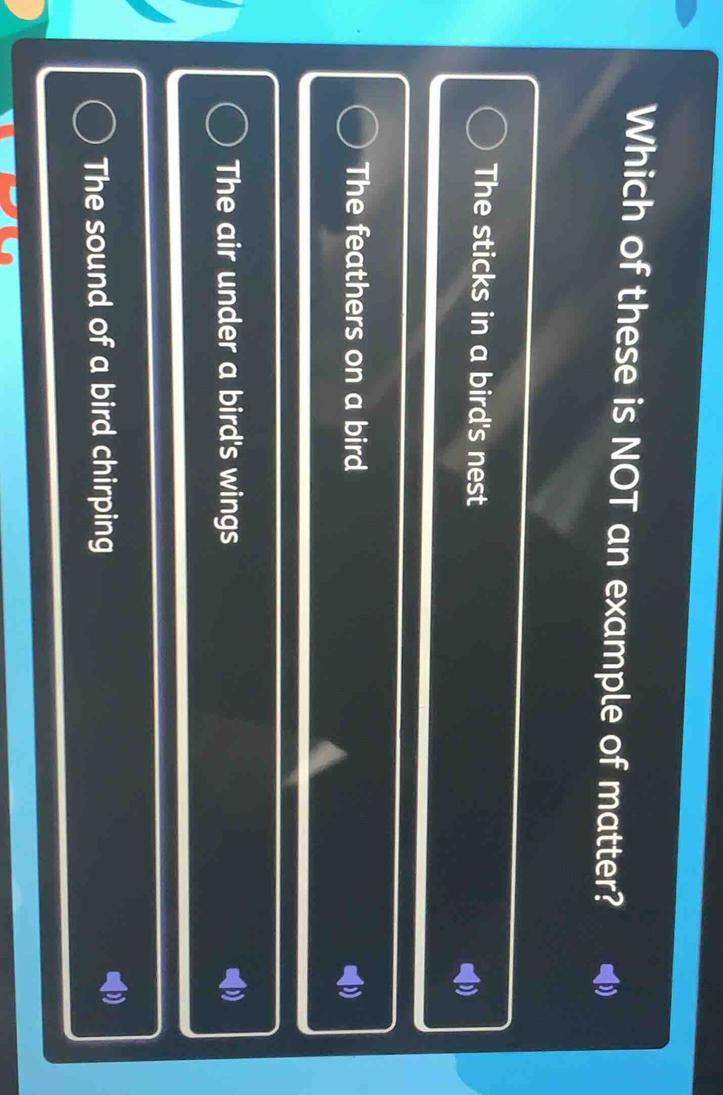 which of these is not an example of matter? the sticks in a birds nest …