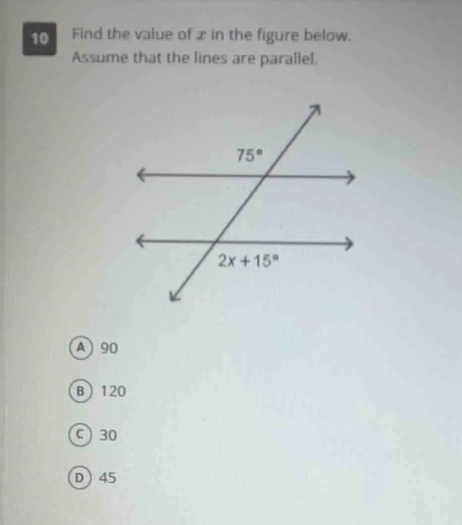 10 find the value of ( x ) in the figure below. assume that the lines a…