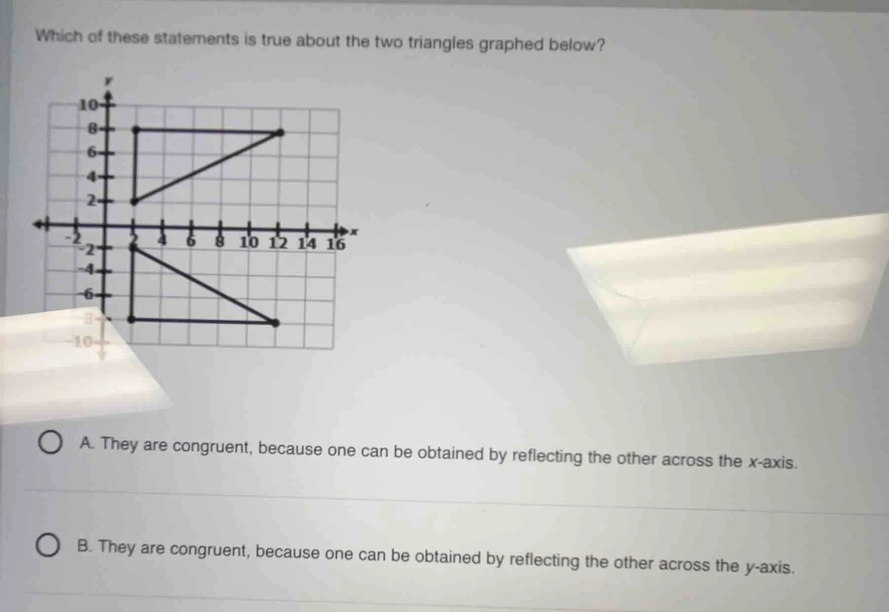 which of these statements is true about the two triangles graphed below…