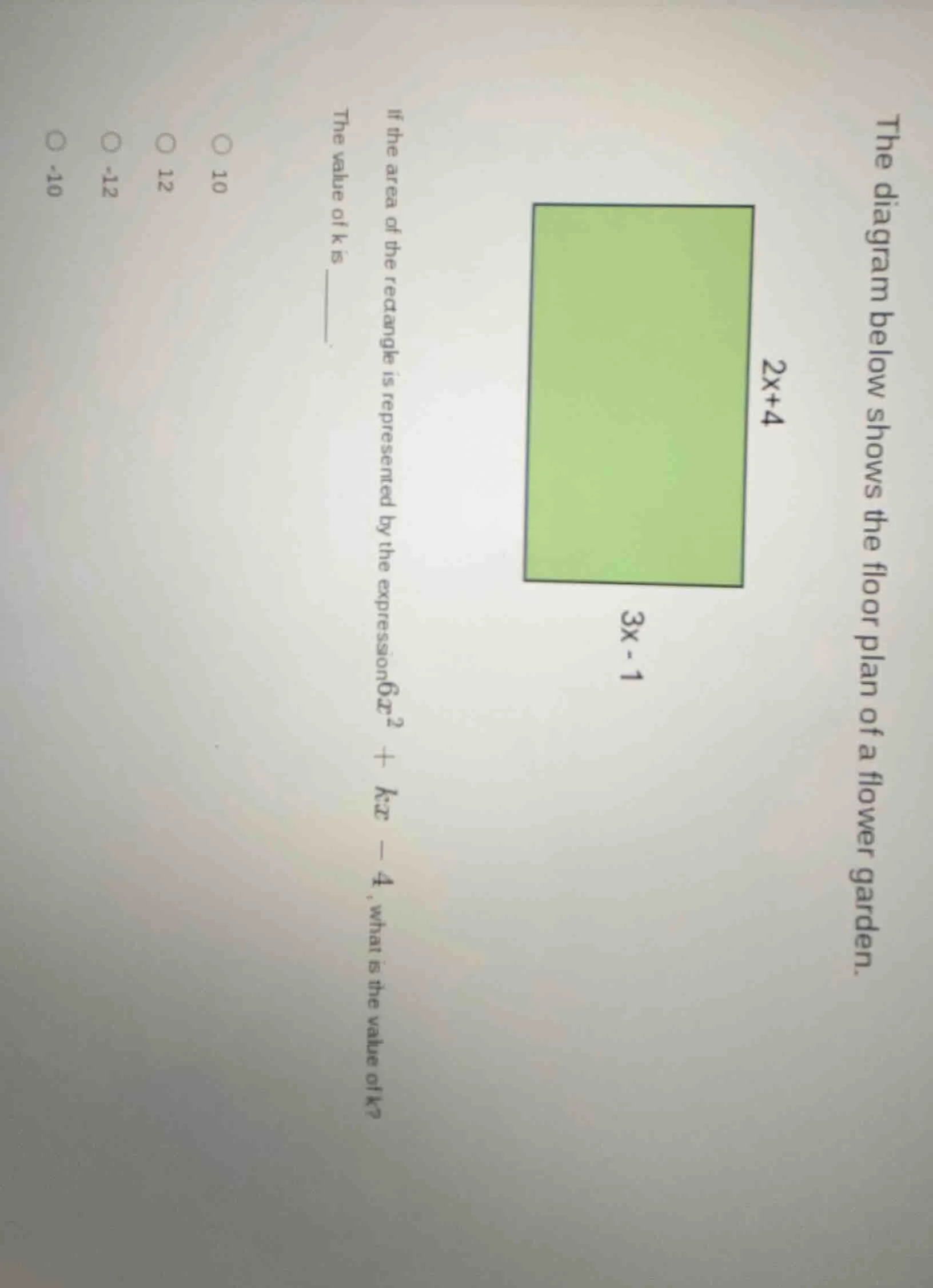the diagram below shows the floor plan of a flower garden. image of a r…