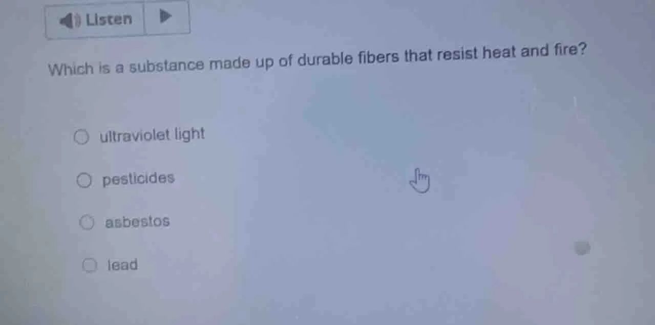 which is a substance made up of durable fibers that resist heat and fir…
