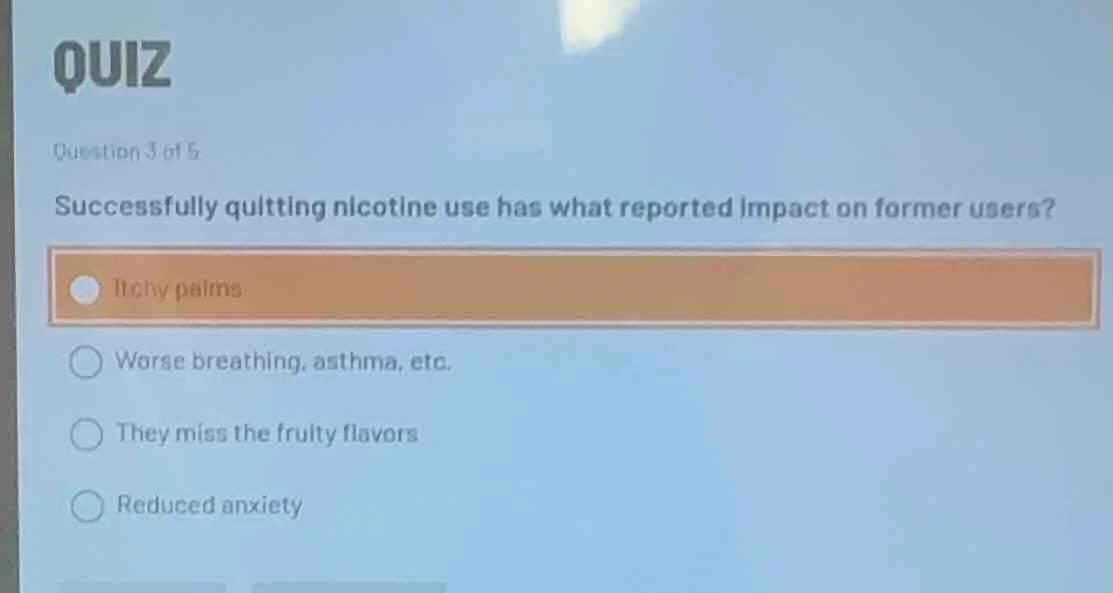 quiz question 3 of 5 successfully quitting nicotine use has what report…