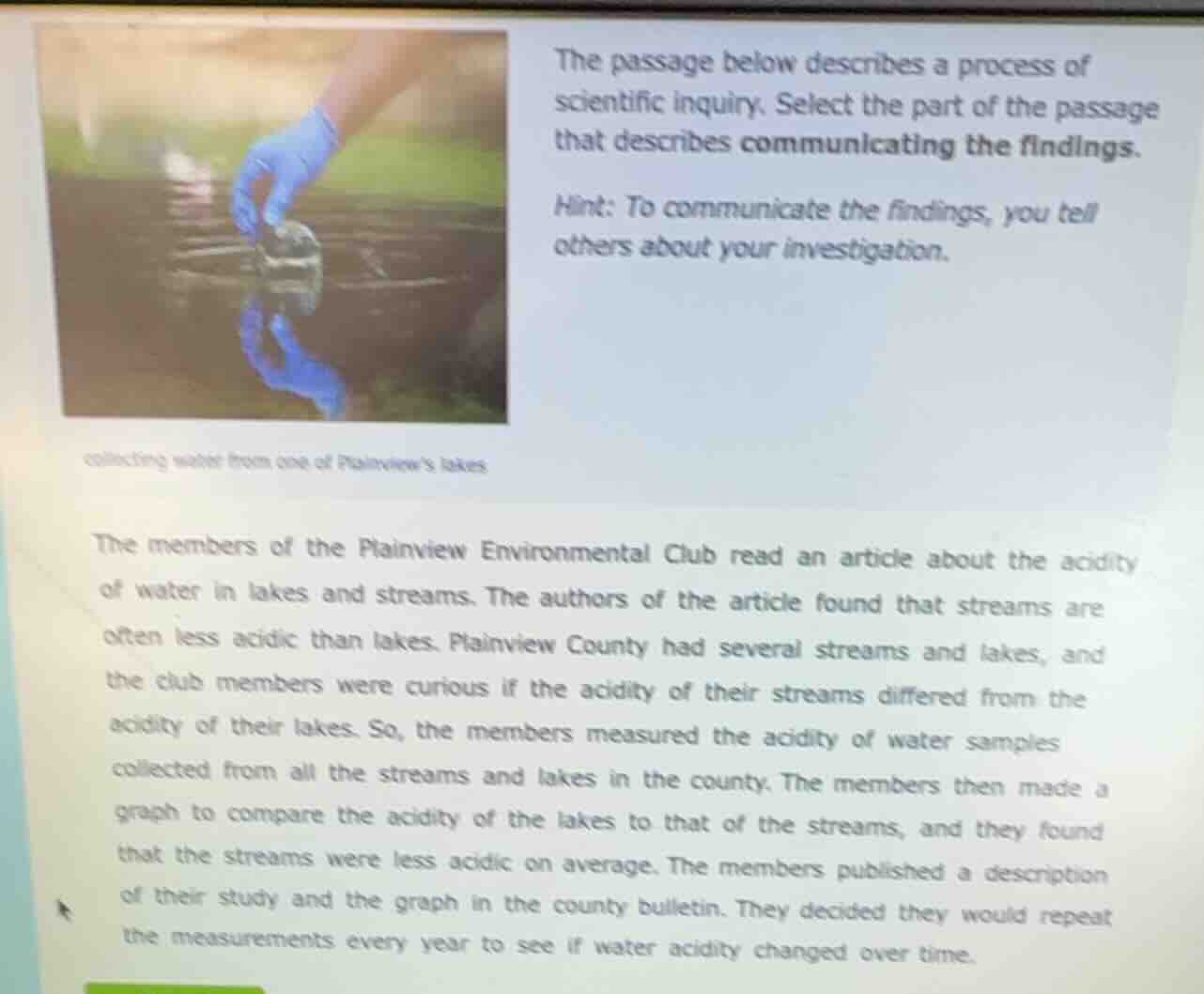 the passage below describes a process of scientific inquiry. select the…