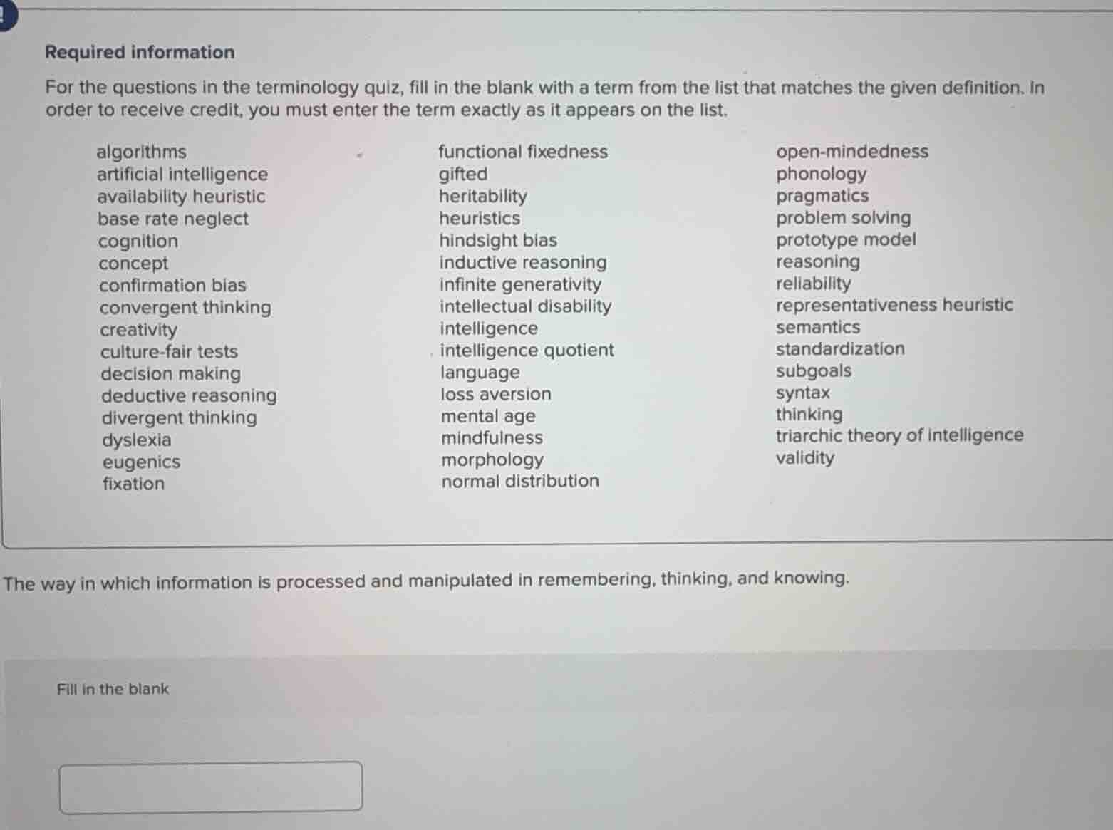 required information for the questions in the terminology quiz, fill in…
