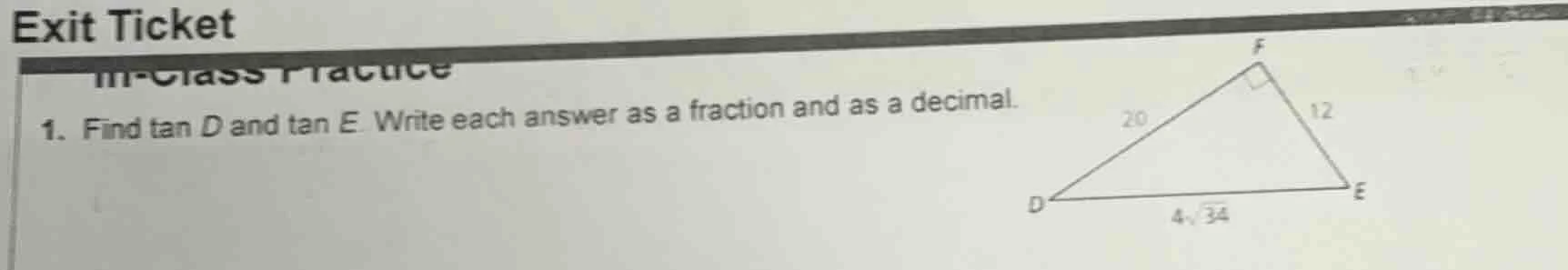exit ticket in-class practice 1. find tan d and tan e. write each answe…