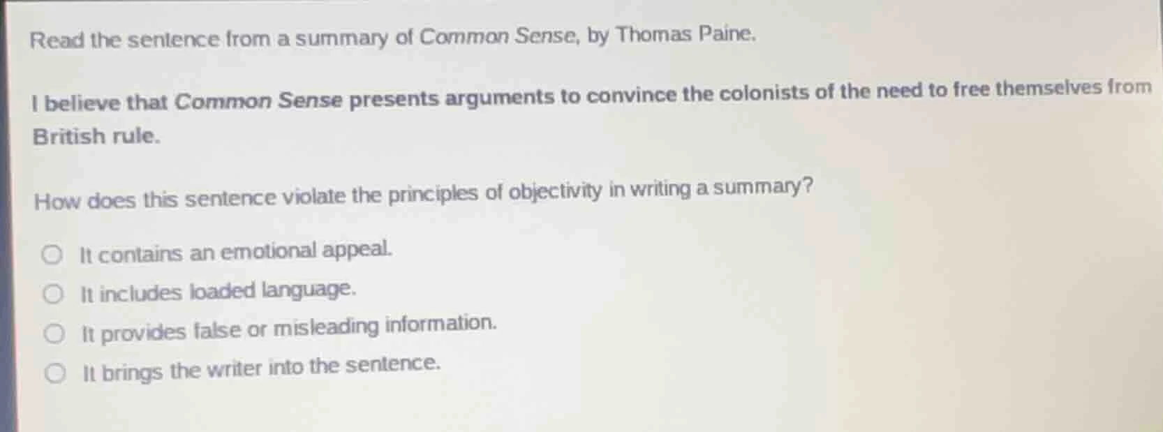 read the sentence from a summary of common sense, by thomas paine. i be…